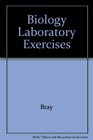 Biology Laboratory Exercises