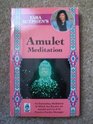 Amulet Meditation