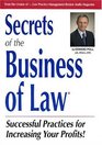 Secrets of the Business of Law  Successful Practices for Increasing Your Profits