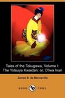 Tales of the Tokugawa Volume I The Yotsuya Kwaidan or O'Iwa Inari