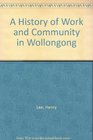 A History of Work and Community in Wollongong