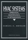 HVAC Systems Operation Maintenance and Optimization