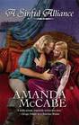 A Sinful Alliance (Harlequin Historical Romance, No 893)