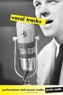 Vocal Tracks Performance and Sound Media