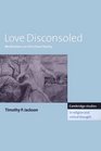 Love Disconsoled  Meditations on Christian Charity