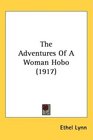 The Adventures Of A Woman Hobo (1917)