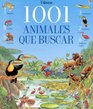 1001 Animales Que Buscar 1001 Animals to Spot