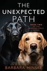 The Unexpected Path The Second Novel in the Guiding Emily Series