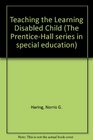 Teaching the Learning Disabled Child