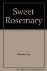 Sweet Rosemary