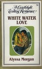 White Water Love