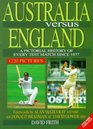 Australia Versus England  a Pictorial History of Every Test Match Since 1877