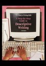 A StepByStep Guide to Descriptive Writing