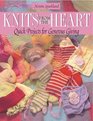 Knits from the Heart Quick Projects for Generous Giving