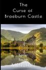 The Curse of Braeburn Castle: Halloween Murders at a lonely Scottish Castle (Heathcliff Lennox)