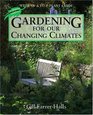 Gardening For Our Changing Climates With an AZ plant guide