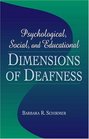 Psychological Social and Educational Dimensions of Deafness