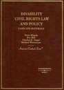 Disability Civil Rights Law And Policy Cases And Materials