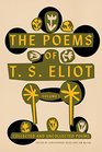 The Poems of T S Eliot Volume I Collected and Uncollected Poems