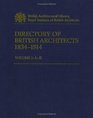 Directory of British Architects 18341914 Vol 1