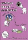 Curious About  Southwell