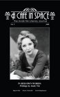 A Cafe in Space The Anais Nin Literary Journal Vol 5