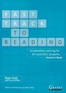 Fast Track to Reading Teacher's Book Accelerated Learning for EFLl and ESOL Students