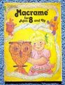 Macrame for Ages 8 and Up