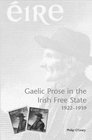 Gaelic Prose In The Irish Free State 19221939