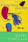 A soap opera from hell  essays on the facts of life and the facts of death