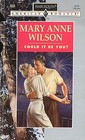 Could It Be You? (Harlequin American Romance, No 523)
