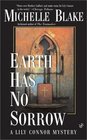 Earth Has No Sorrow (Lilly Connor, Bk 2)