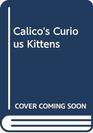 'Calico's Curious Kettens