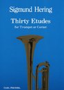 Thirty Etudes for Trumpet or Cornet