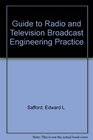 A Guide to Radio and TV Broadcast Engineering Practice