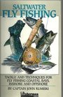 Saltwater Fly Fishing Tackle and Techniques for Fly Fishing Coastal Bays Inshore and Offshore
