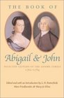 The Book of Abigail and John Selected Letters of the Adams Family 17621784