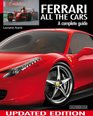 Ferrari All the Cars A Complete Guide