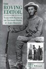 The Roving Editor Or Talks With Slaves in the Southern States by James Redpath