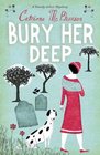 Bury Her Deep (Dandy Gilver, Bk 3)
