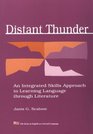 Distant Thunder An Integrated Skills Approach to Learning Language Through Literature