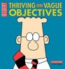 Thriving on Vague Objectives: A Dilbert Collection
