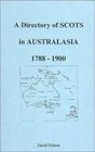 A Directory of Scots in Austalasia 17881900