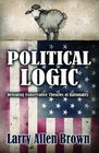 Political Logic Defeating Conservative Theories of Rationality