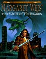 Margaret Weis' Testament of the Dragon An Illustrated Novel