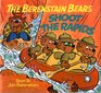 The Berenstain Bears Shoot the Rapids (Berenstain Bears)