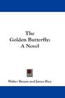 The Golden Butterfly: A Novel