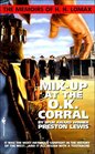 MixUp at the OK Corral