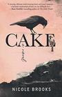 Cake: a novel