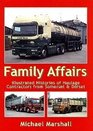 Family Affairs Illustrated Histories of Haulage Contractors from Somerset  Dorset